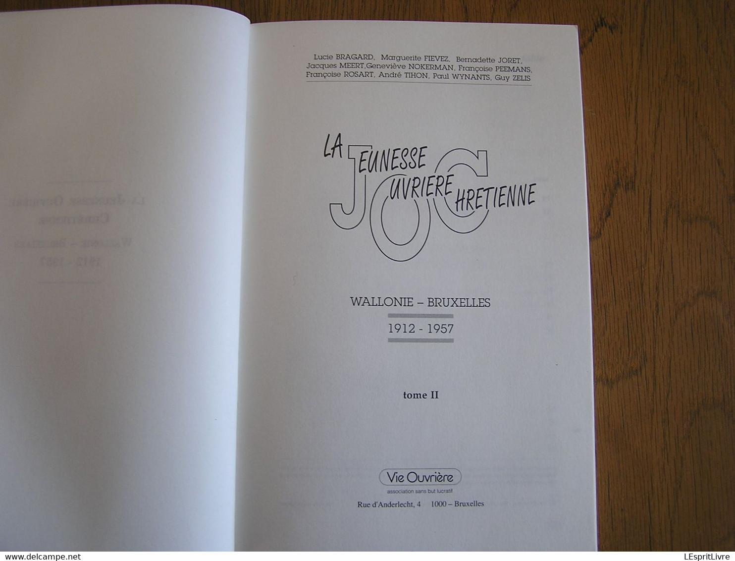 JOC La Jeunesse Ouvrière Chrétienne Wallonie Bruxelles 1912 1957 2 Tomes Jociste Mouvement Chrétien Jeunes Politique