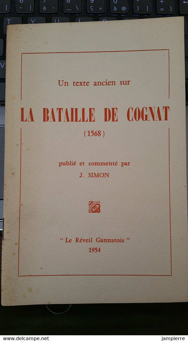 Cognat-Lyonne (Aillier, 03) - Un Texte Ancien Sur La Bataille De Cognat (1568) - Jean Simon - 1954, 20 Pages - Bourbonnais