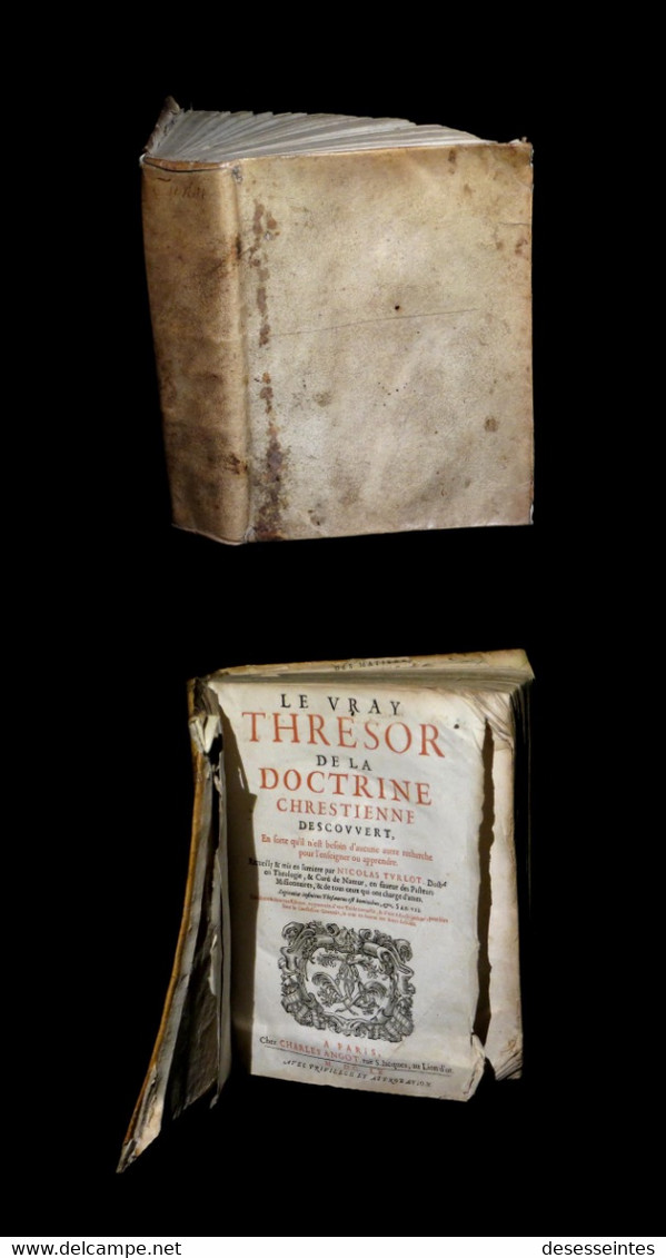 [THEOLOGIE Reliure Vélin] TURLOT (Nicolas) - Le Vrai Trésor De La Doctrine Chrétienne. 1660. - Before 18th Century