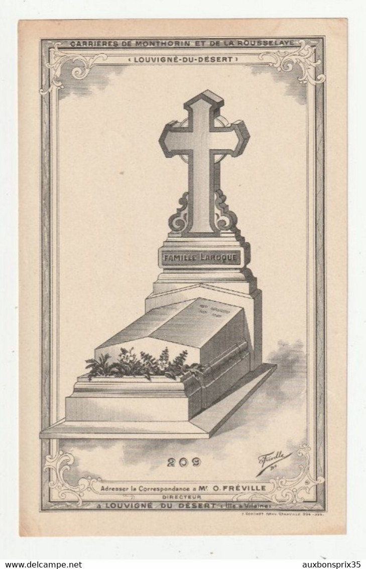 LOUVIGNE DU DESERT -  MONUMENT FUNERAIRE - CARRIERES DE MONTHORIN ET DE LA ROUSSELAYE - ADRESSER A M. O. FREVILLE - 35 - Advertising