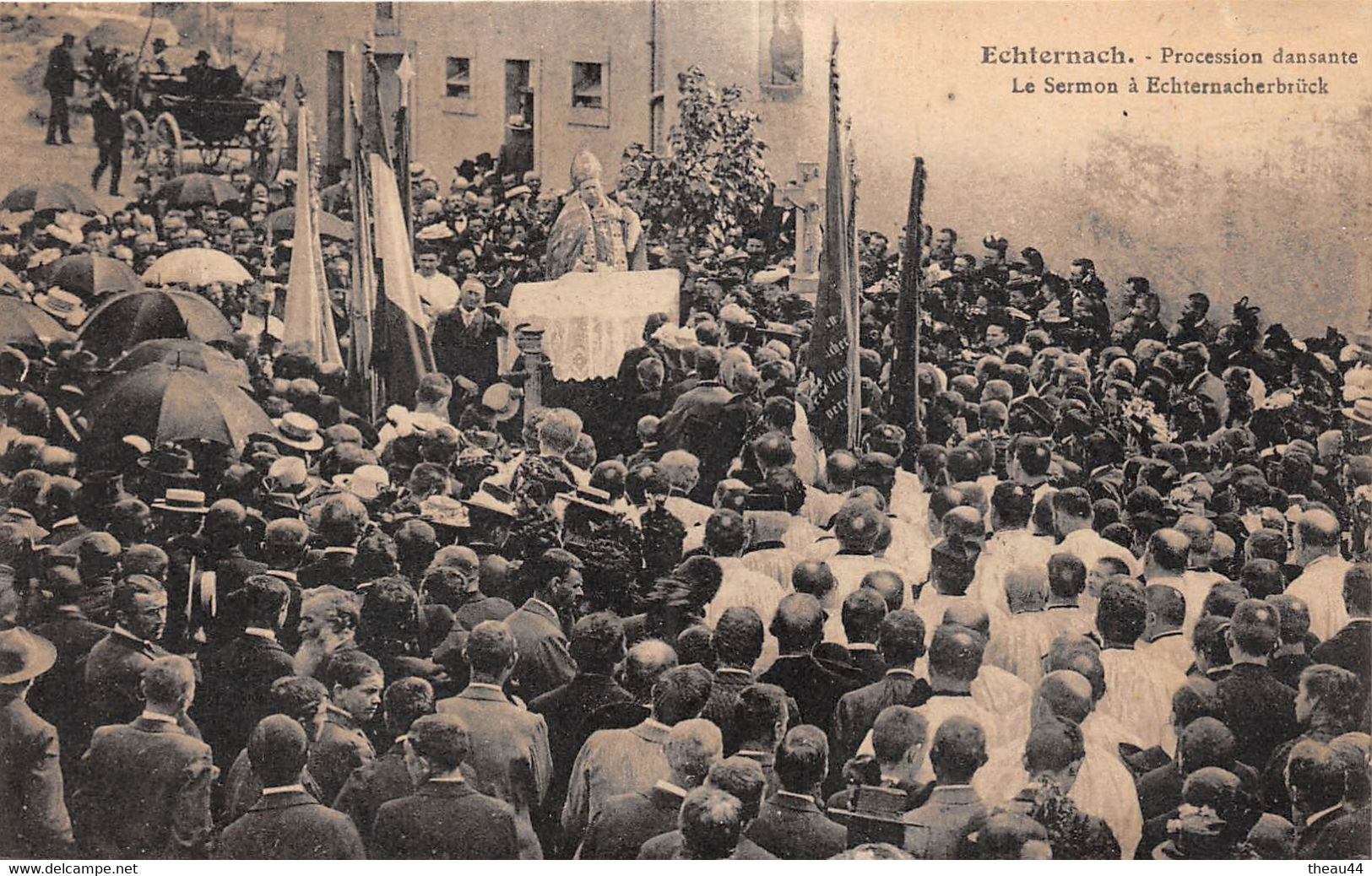 ¤¤  -   LUXEMBOURG   -  ECHTERNACH    -  Procession Dansante  -  Le Sermon à Echternacherbrück    -  ¤¤ - Lussemburgo - Città