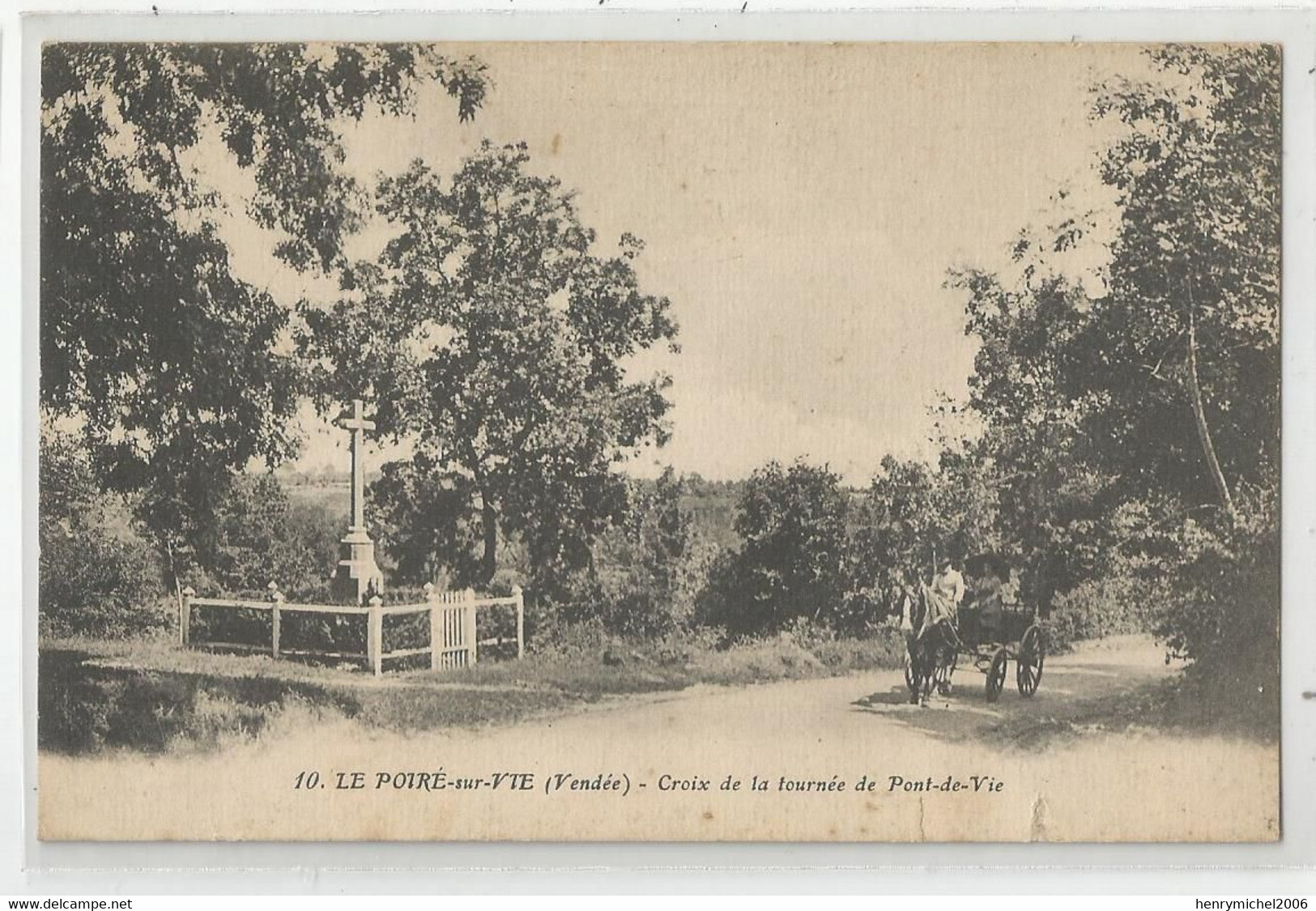 85 Vendée Le Poiré Sur Vie Croix De La Tournée De Pont De Vie Cariole Ed Artaud De Nantes - Poiré-sur-Vie