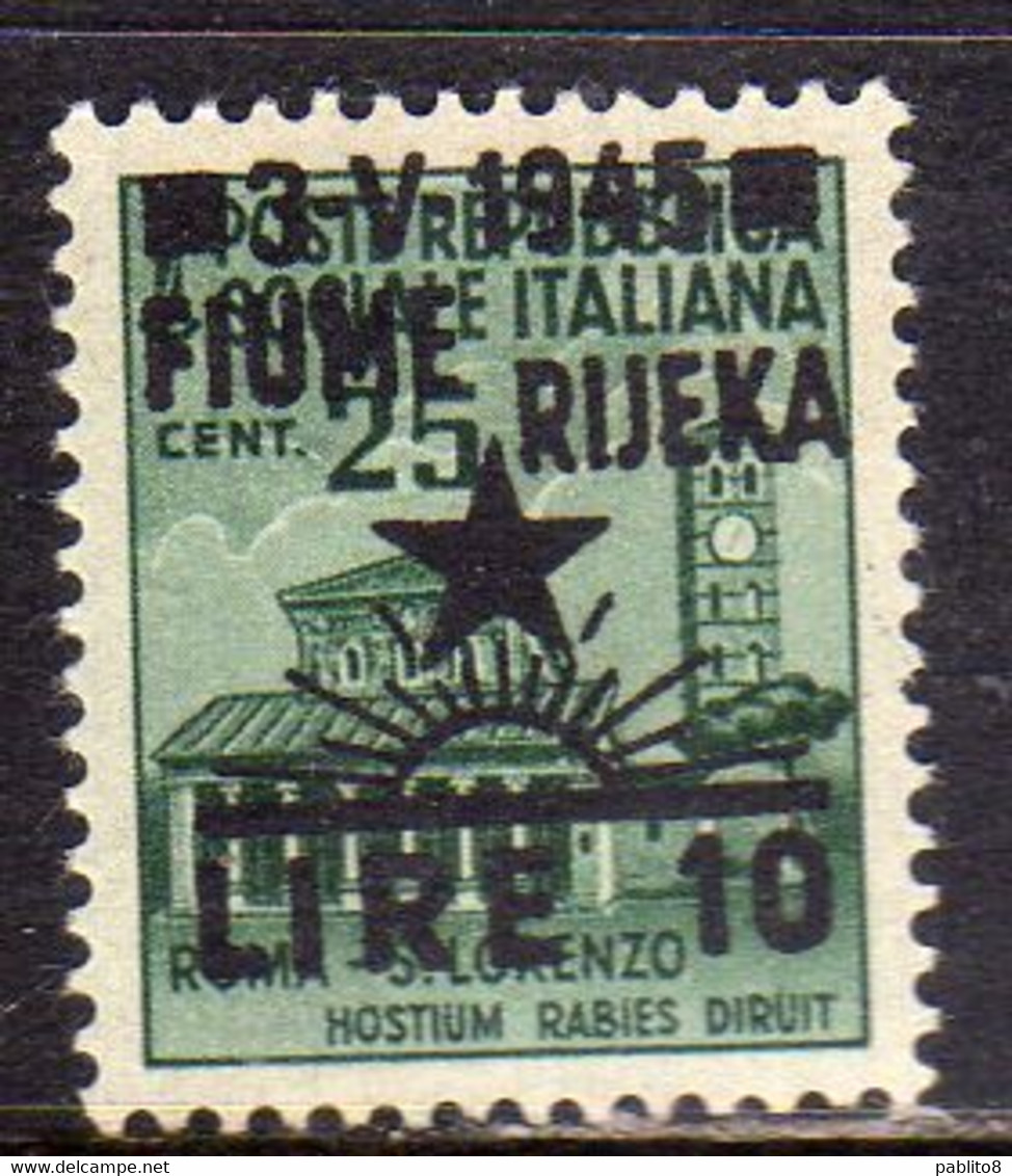 OCCUPAZIONE FIUME 1945 SURCHARGED SOPRASTAMPATO LIRE 10 SU 0.25 MNH - Yugoslavian Occ.: Fiume