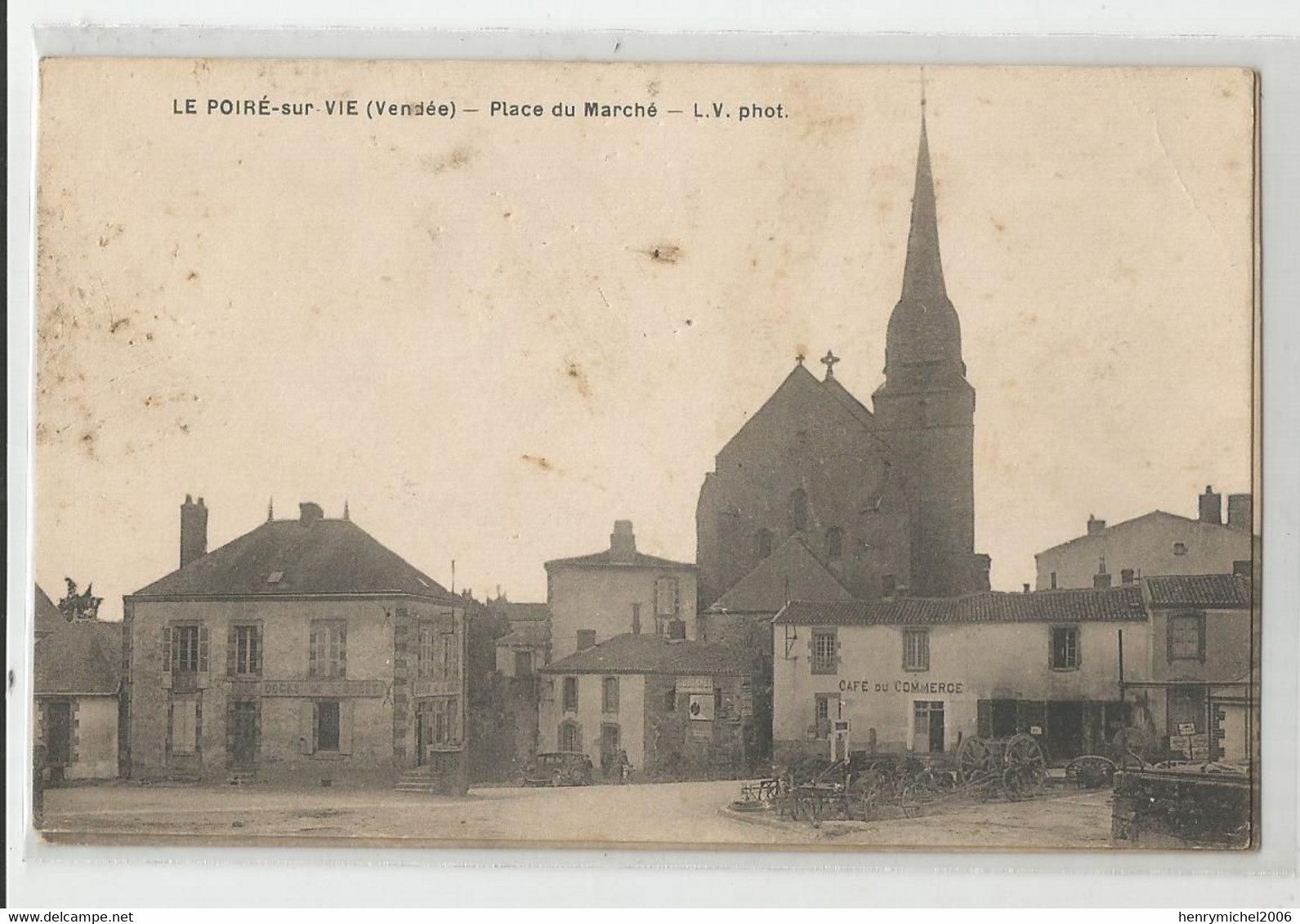 85 Vendée Le Poiré Sur Vie Place Du Marché Café Du Commerce , Ed Photo Maurice Chrétien D'angers - Poiré-sur-Vie