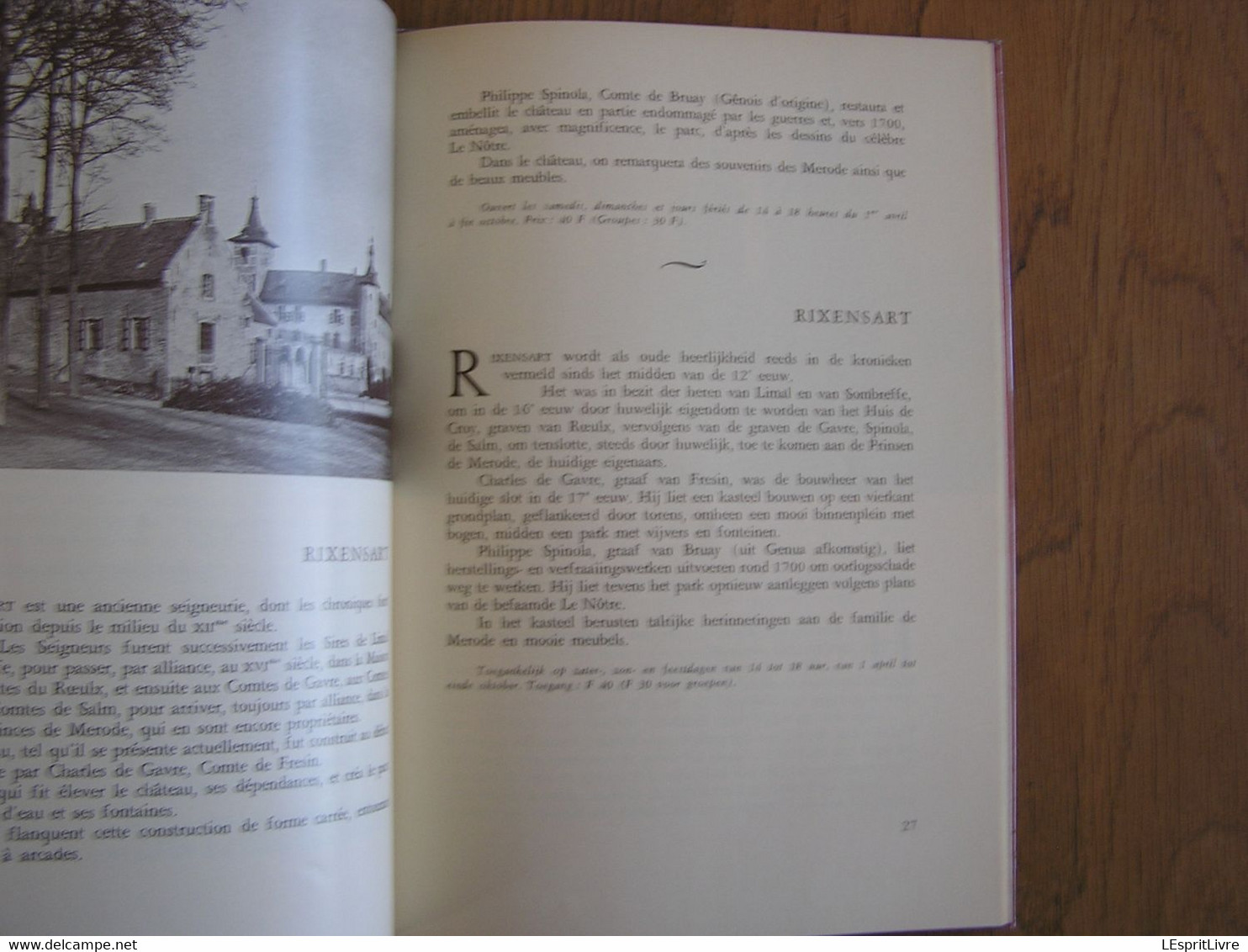 LES DEMEURES HISTORIQUES DE BELGIQUE Régionalisme Freÿr Vêves Gaasbeek Horst Franc Waret Beauvoorde Laarne Attre Beloeil