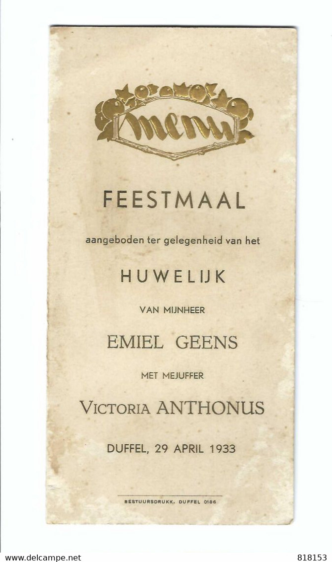 DUFFEL 29 APRIL 1933 Menu  FEESTMAAL Tgv HUWELIJK V EMIEL GEENS Met VICTORIA ANTHONUS - Duffel