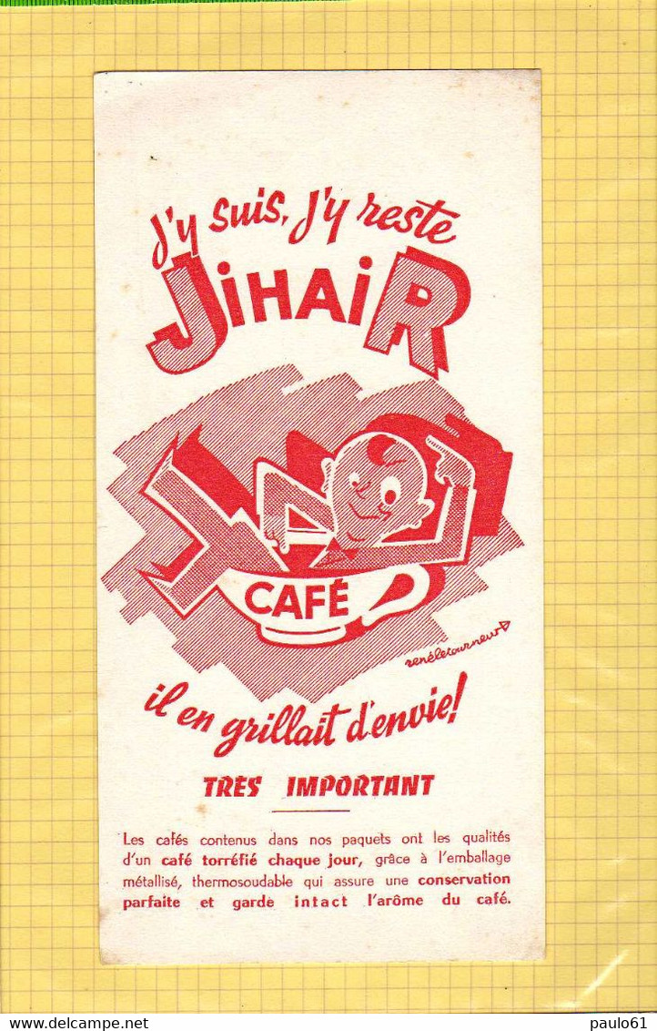BUVARD : Café J IHAIR I Beau Graphisme Enfants  Signé  René Le Tourneur - Café & Thé
