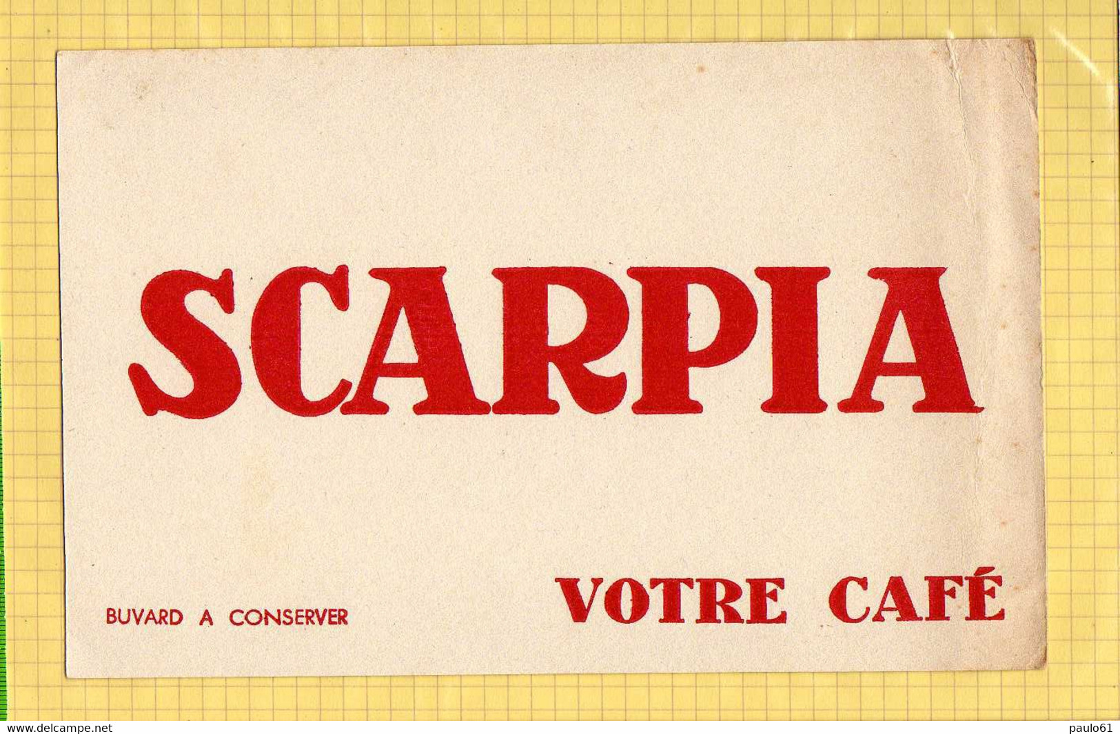 BUVARD :Votre Café SCARPIA - Café & Thé