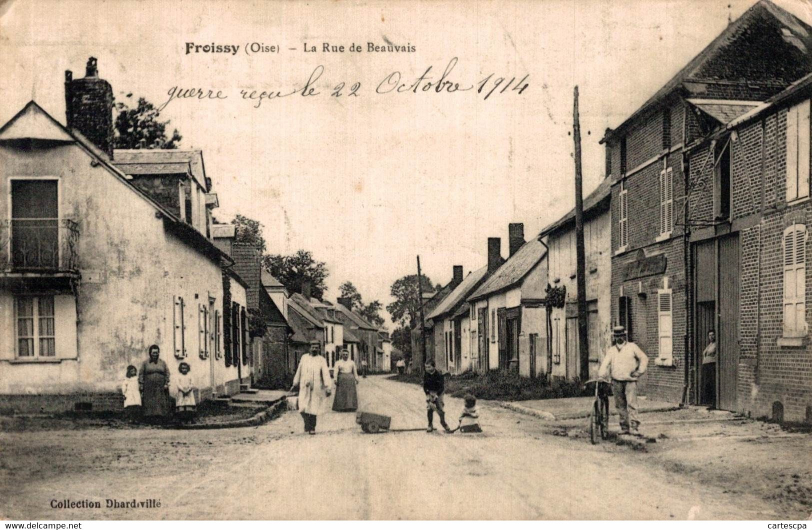 Froissy La Rue De Beauvais 1914     CPA - Froissy