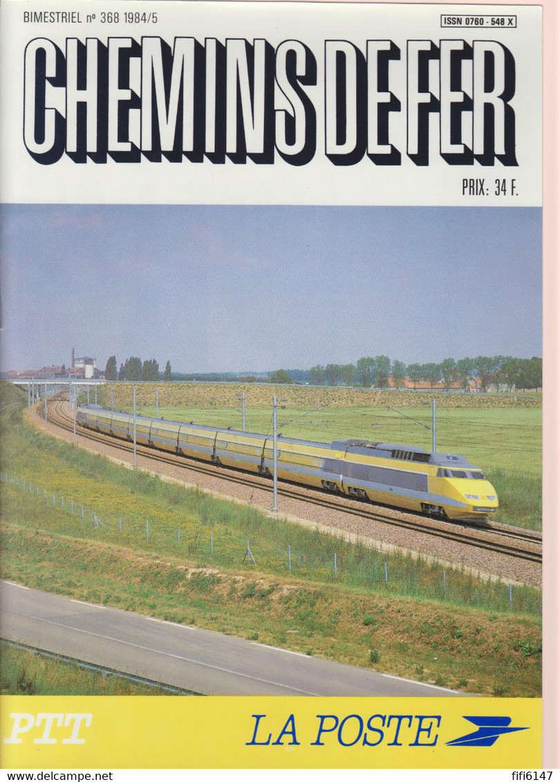 "CHEMINS DE FER" Bimestriel N°368 Consacré à LA POSTE --1984-- - Français (àpd. 1941)