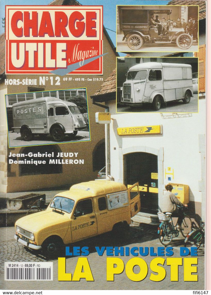 CHARGES UTILES MAGAZINE N°12 -- OUVRAGE CONSACRE AUX VEHILULES POSTAUX -- ICONOGRAPHIE SANS AQUIVALENT - TTB--1998-- - Frans (vanaf 1941)