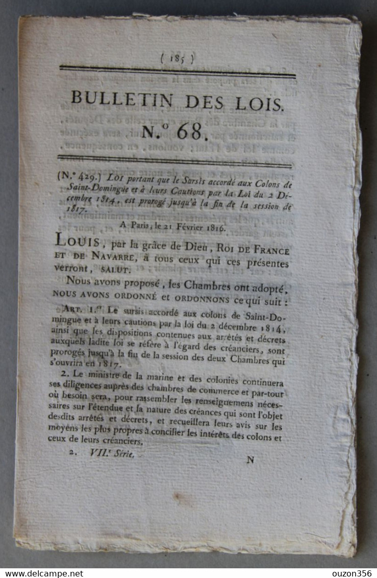 Bulletin Des Lois Du Royaume De France N°68, 7e Série, T.2, 1816, Sursis Colons De Saint-Domingue - Décrets & Lois