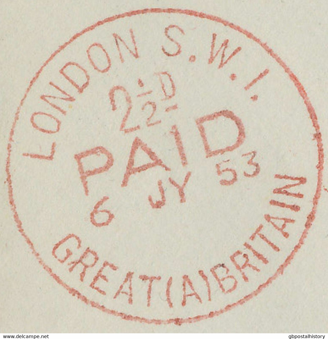 GB "LONDON S.W.I. / 2 1/2 D. / PAID / 6 JY 53 / GREAT (A) BRITAIN" Roter CDS Cvr - Service