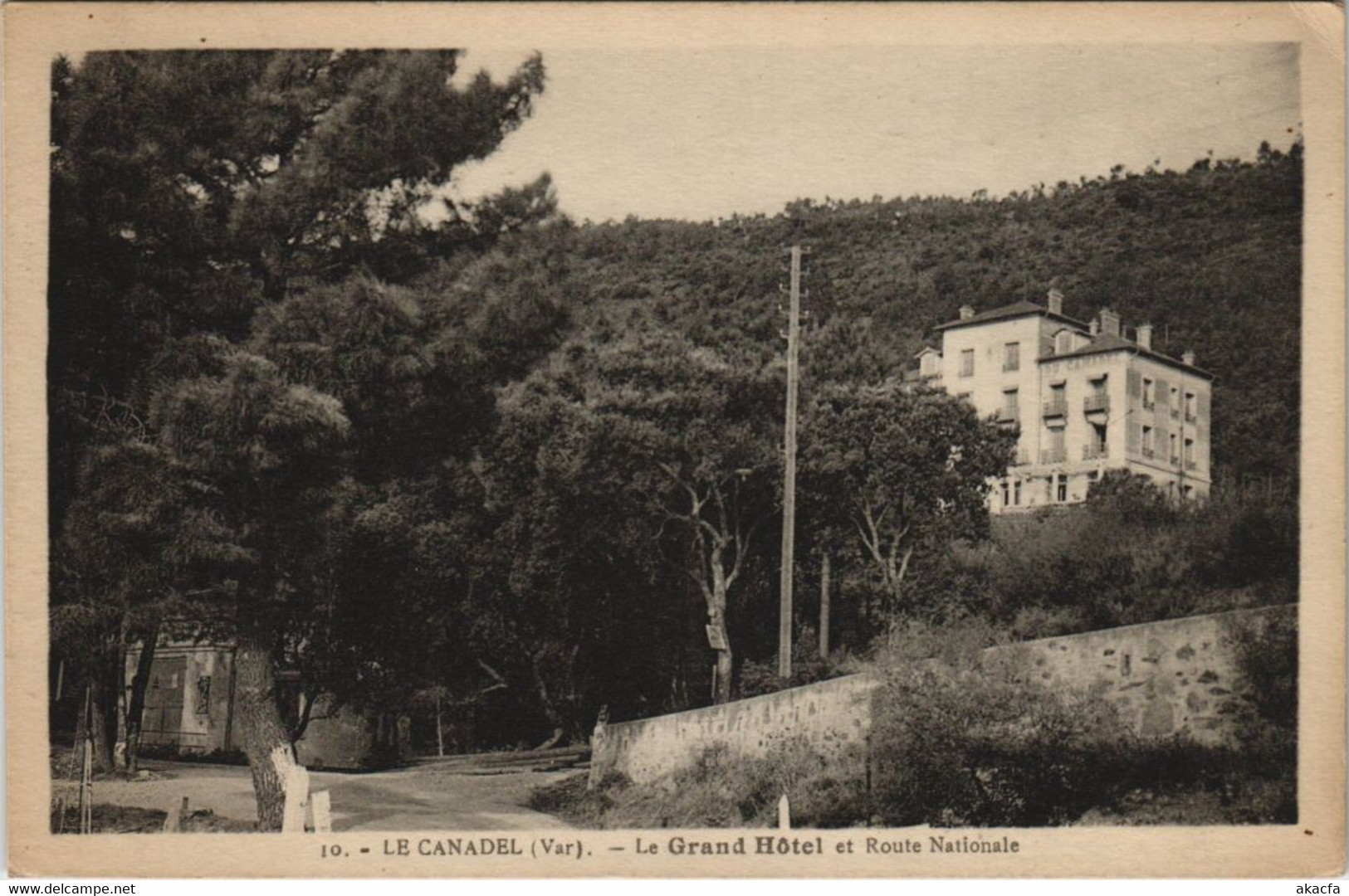 CPA LE CANADEL Le Gradn Hotel Et Route Nationale (1111582) - Rayol-Canadel-sur-Mer