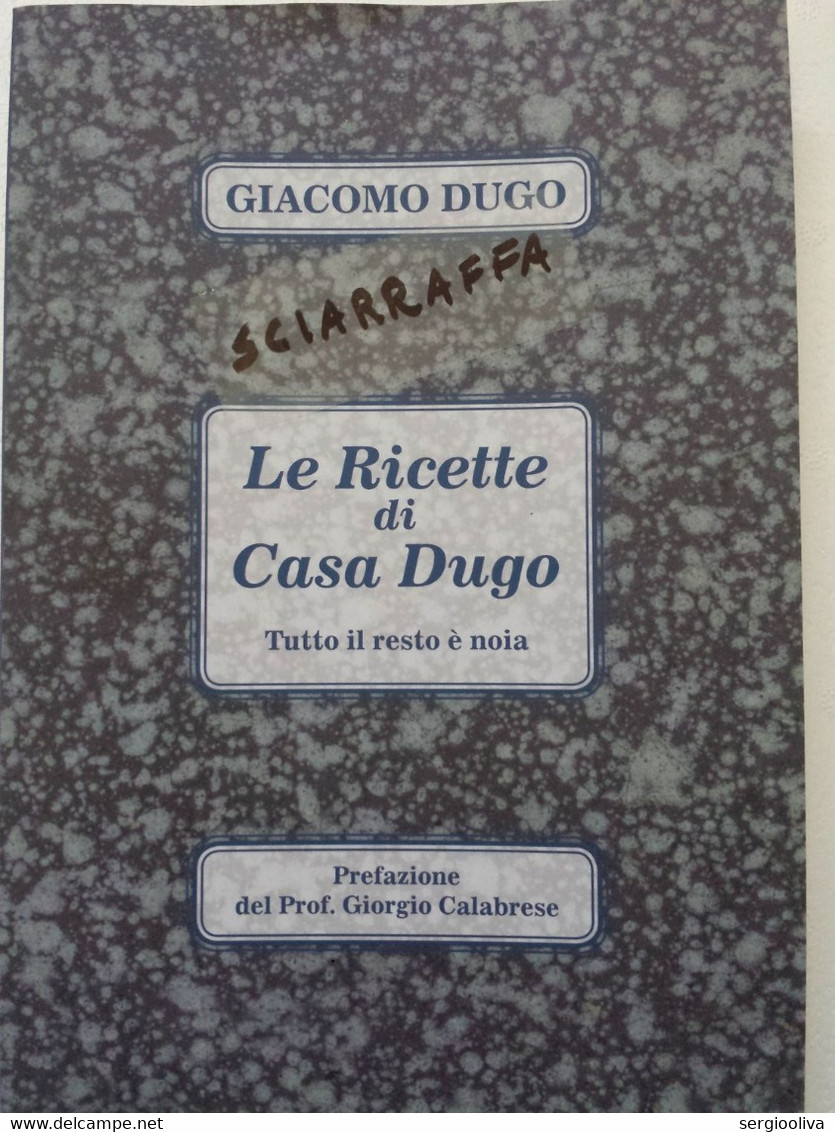 Ricette Siciliane Di Marsala, Makari Provincia Di Trapani Titolo Del Libro Le Ricette Di Casa Dugo…Tutto Il Resto è Noia - Casa E Cucina