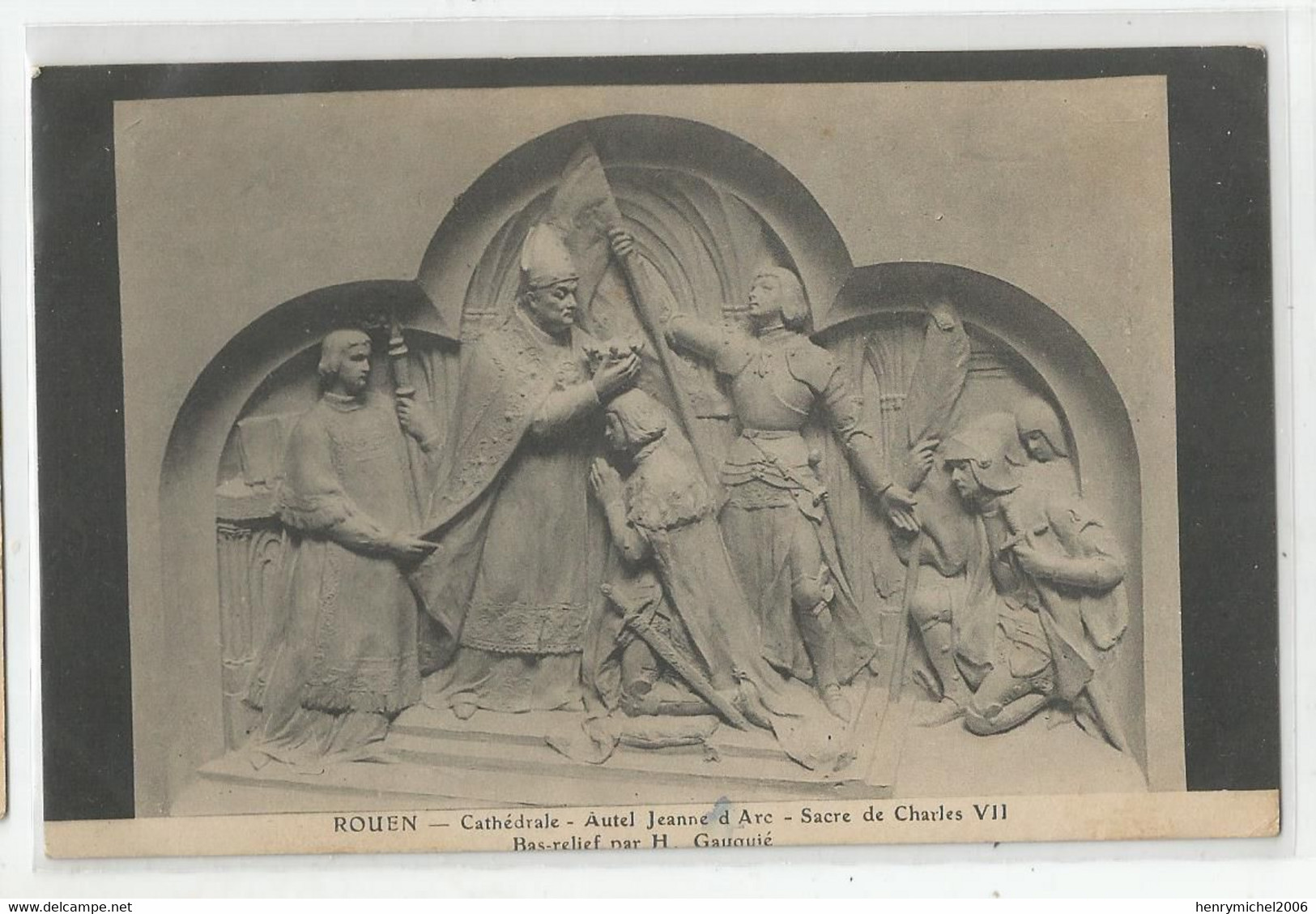 76 Rouen Autel Jeanne D'arc Sacre De Charles 7 Bas Relief Cathédrale - Rouen