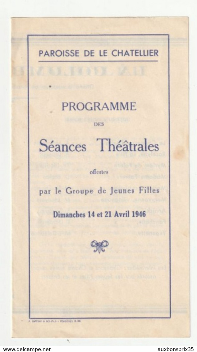 LE CHATELLIER - PAROISSE -PROGRAMME DES SEANCE THEATRALES PAR LE GROUPE DE JEUNES FILLES- LA COLOMBE IMMOLEE - 04/46 -35 - Programas