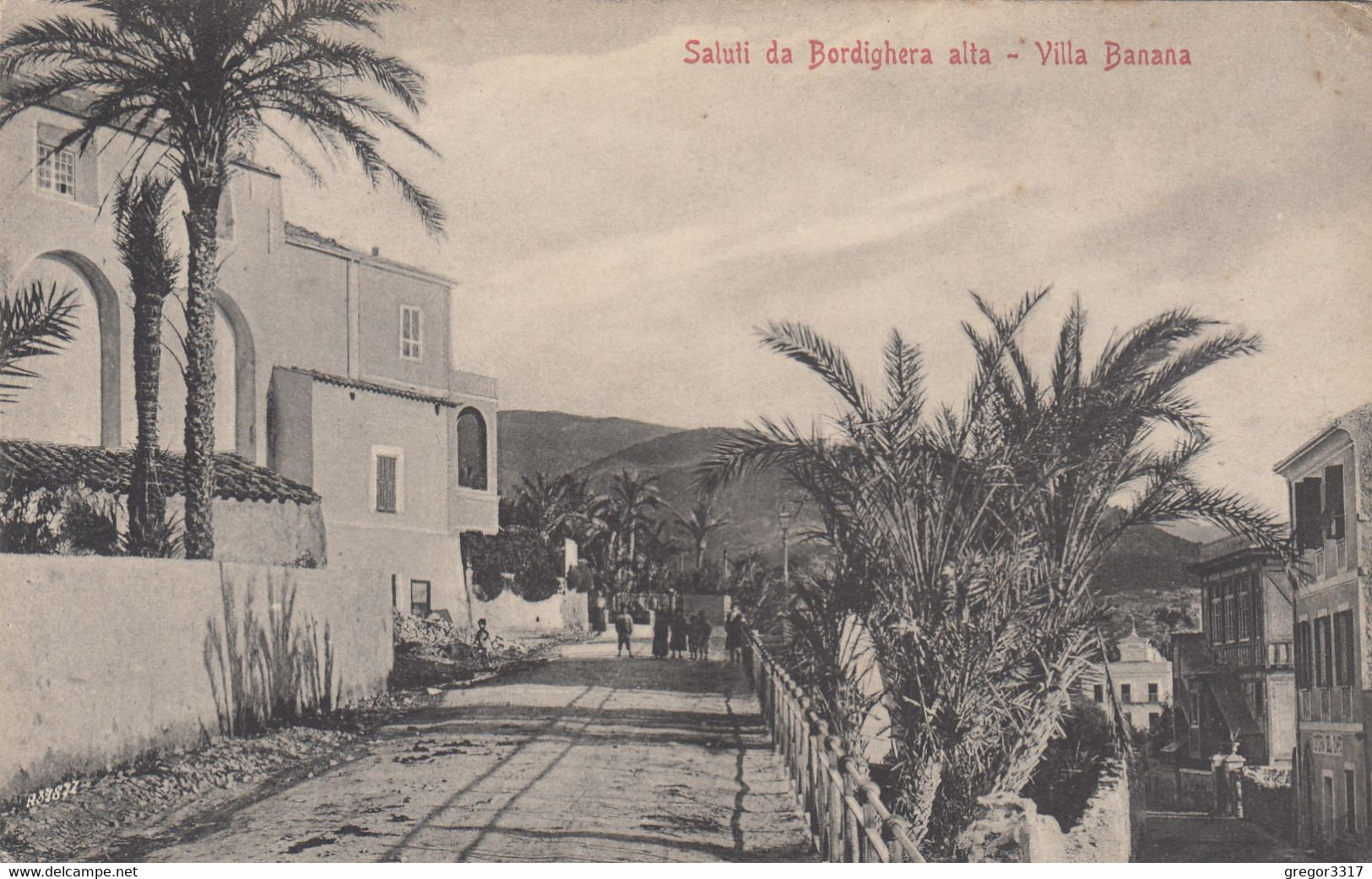 2057)  Saluti Da BORDIGHERA Alta VILLA BANANA -very Old !! - Altri & Non Classificati