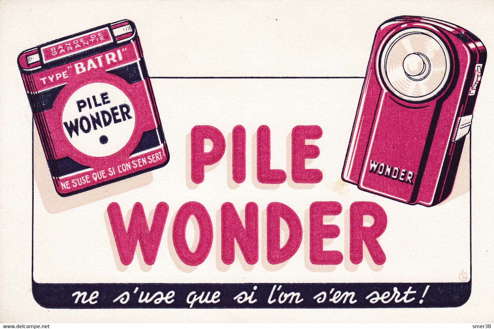 Buvard - Pile Wonder Ne S'use Que Si L'on S'en Sert! - Baterías