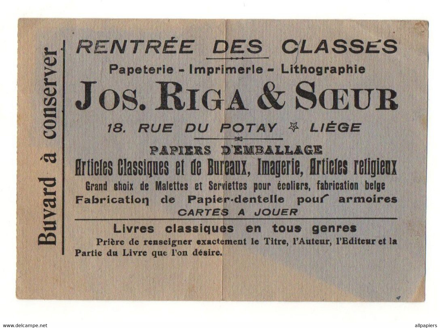 Buvard Rentrée Des Classes Papeterie - Imprimerie - Lithographie Jos. Riga & Soeur à Liège - Format : 17x11.5 Cm - Papeterie