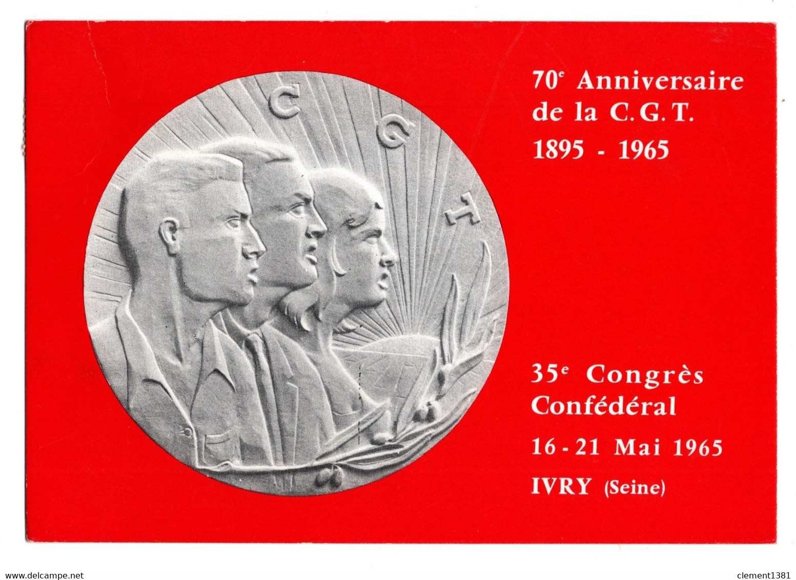 CPM Publicité Syndicalisme 70 ème Anniversaire De La CGT Circulee Le 17 Mai 1965 - Labor Unions