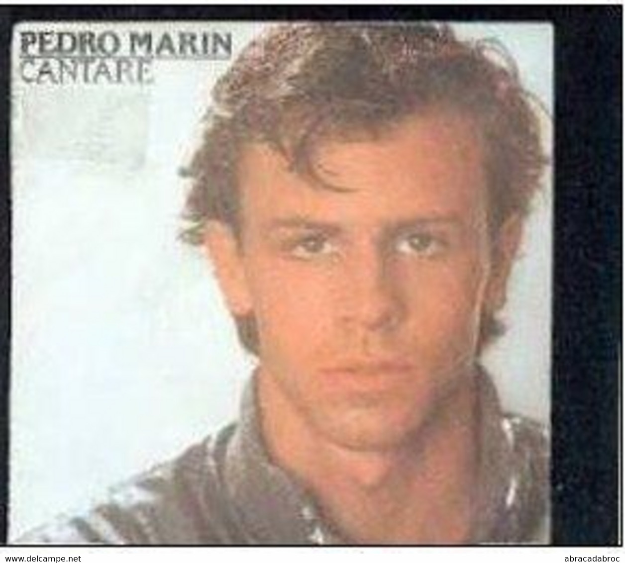 1981 Pedro Marin - Carrere Prod. 45T 2 Titres Cantare - Other - Spanish Music