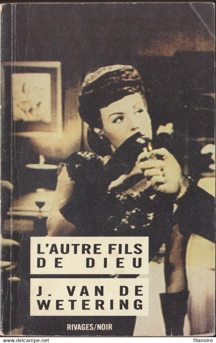 J. VAN DE WETERING L’Autre Fils De Dieu Rivages/Noir N°33 (1993) - Rivage Noir