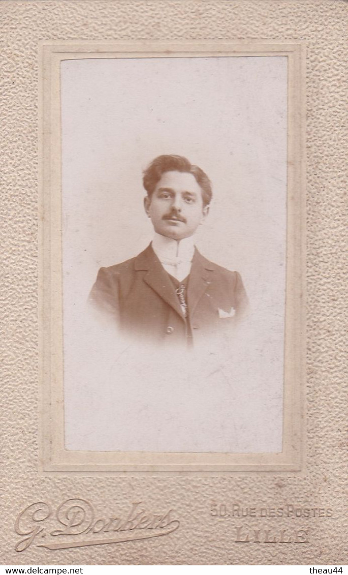 LILLE  -  Carte De Visite, Portrait D'un Homme  - Photographe " G. DONKERS " 50 Rue Des Postes  -  Voir Description - Lille