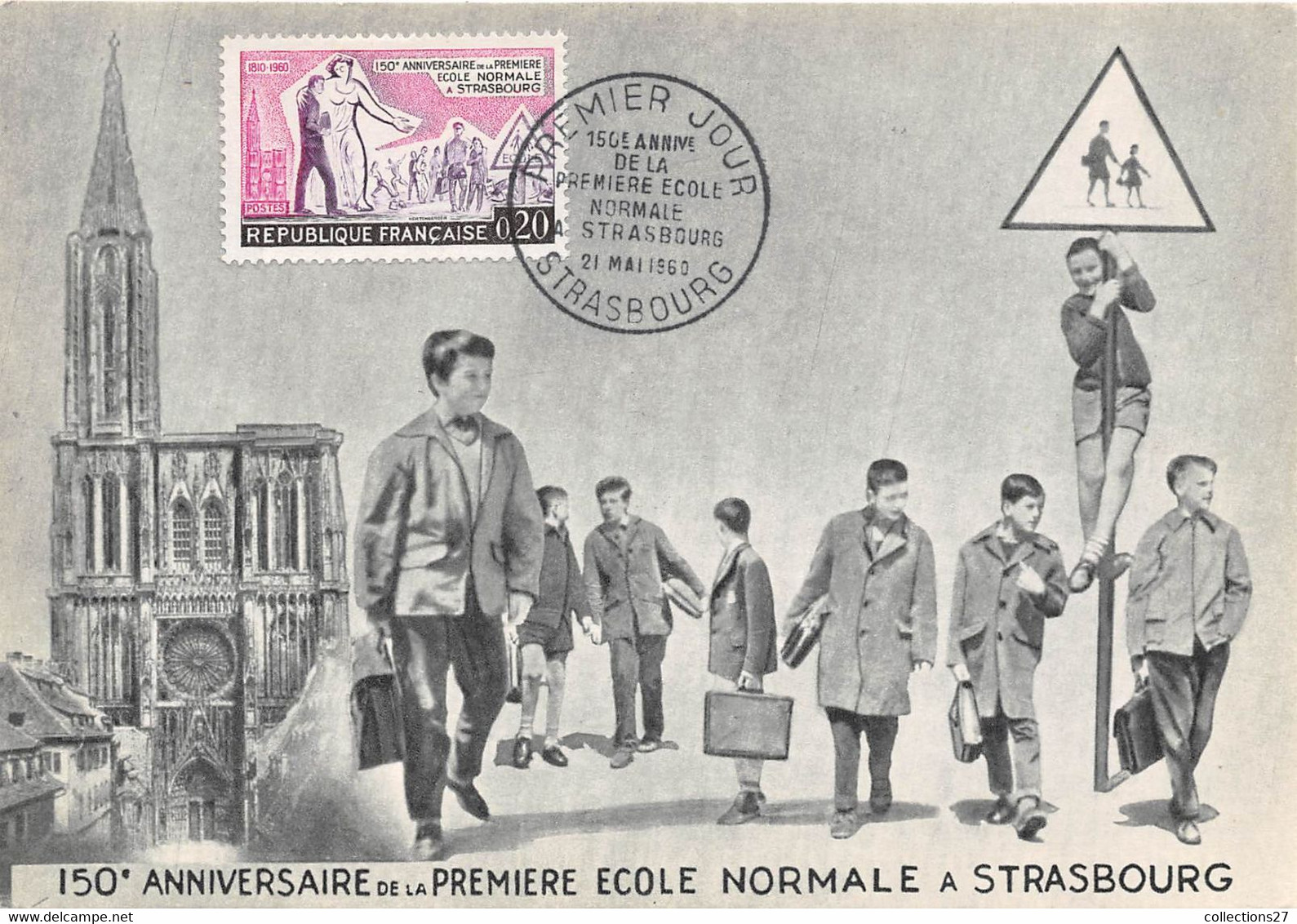 67-STRASBOURG- 150 EME ANNIVERSAIRE DE LA PREMIERE ECOLE NORMALE A STRASBOURG - Strasbourg