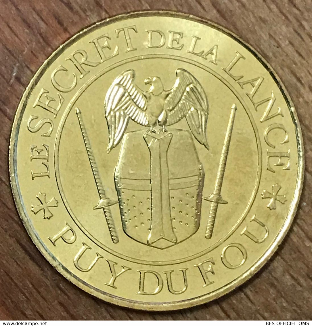 85 PUY DU FOU LE SECRET DE LA LANCE MDP 2018 MÉDAILLE MONNAIE DE PARIS JETON TOURISTIQUE MEDALS COINS TOKENS - 2018