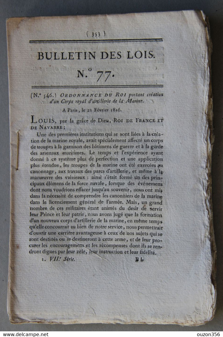 Bulletin Des Lois Du Royaume De France N°77, 7e Série, T.2, 1816, Création D'un Corps Royal D'artillerie De La Marine - Décrets & Lois