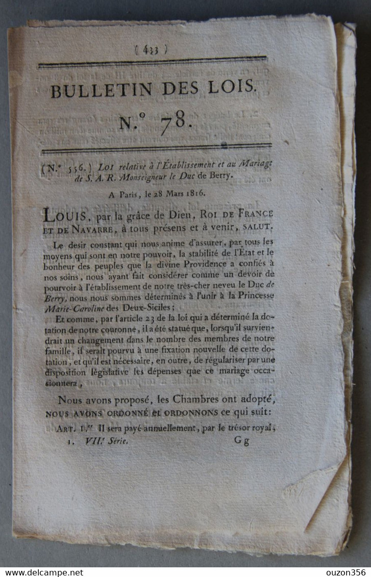 Bulletin Des Lois Du Royaume De France N°78, 7e Série, T.2, 1816, Etablissement Et Mariage Du Duc De Berry - Décrets & Lois