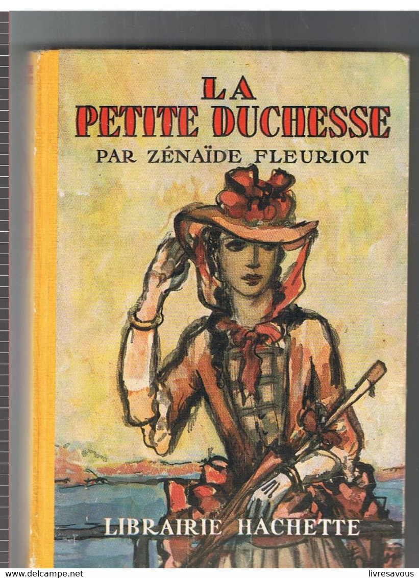 La Petite Duchesse Par Zénaïde Fleuriot, Illustrations De E. Dufour Hachette 1950 - Hachette