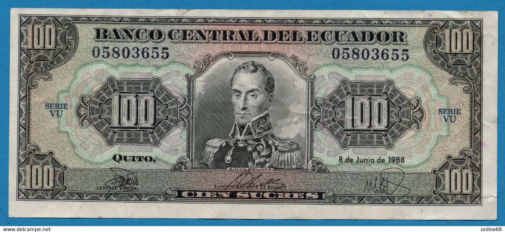 ECUADOR  100 Sucres 08.06.1988 # VU 05803655 P# 123Aa  Simón Bolívar - Equateur