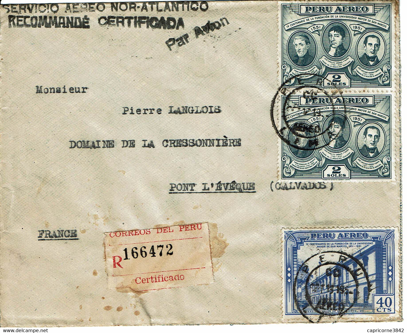 1952 - De Lima Pour La France - PAR AVION - SERVICIO AERO NOR-ATLANTICO - Voir Verso (see The Reverse Side) Tp N°102 +99 - Peru