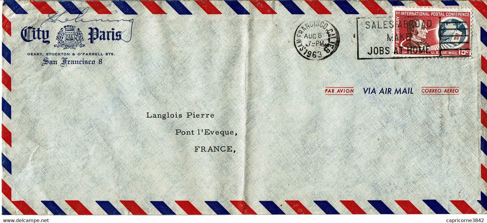 1963 - Etats Unis - Lettre De San Francisco Pour La France "SALES ABROAD MAKE JOBS AT HOME" - Tp N° 62 - Folded Envelope - Marcophilie