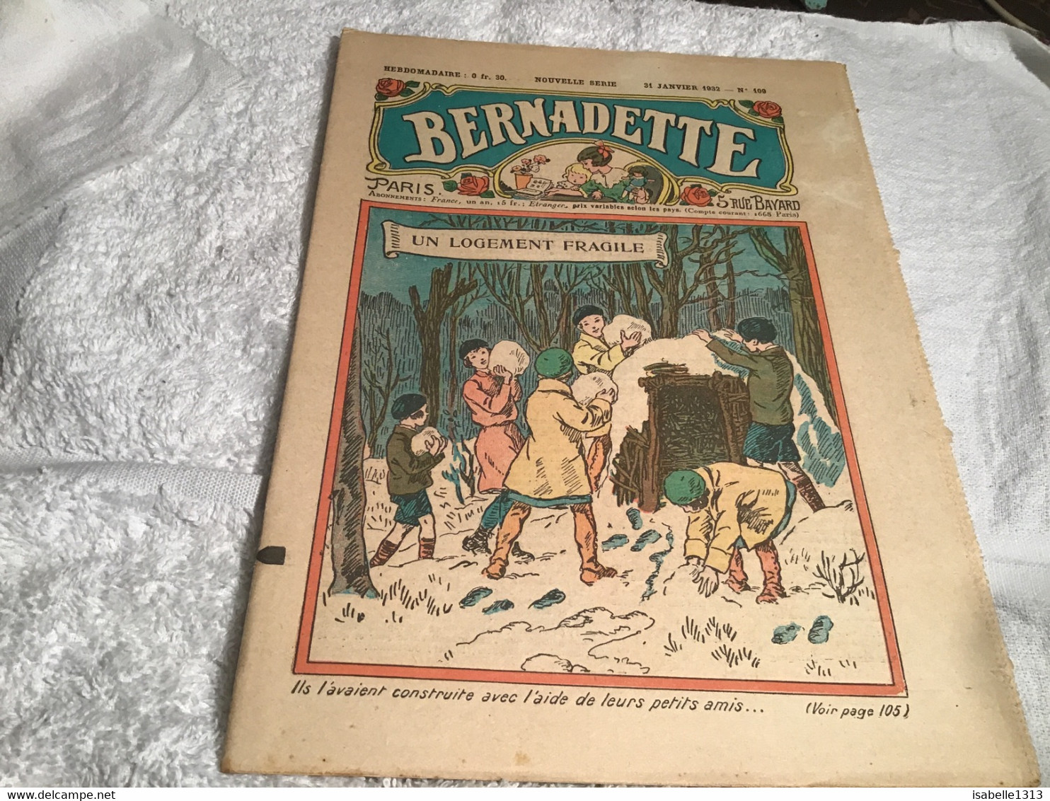 Hebdomadaire Bernadette  1932   Un Logement Fragile   Numéro 109 - Bernadette