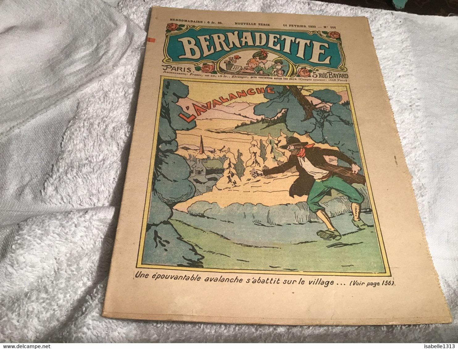 Hebdomadaire Bernadette  1932     L’avalanche  Numéro 111 - Bernadette