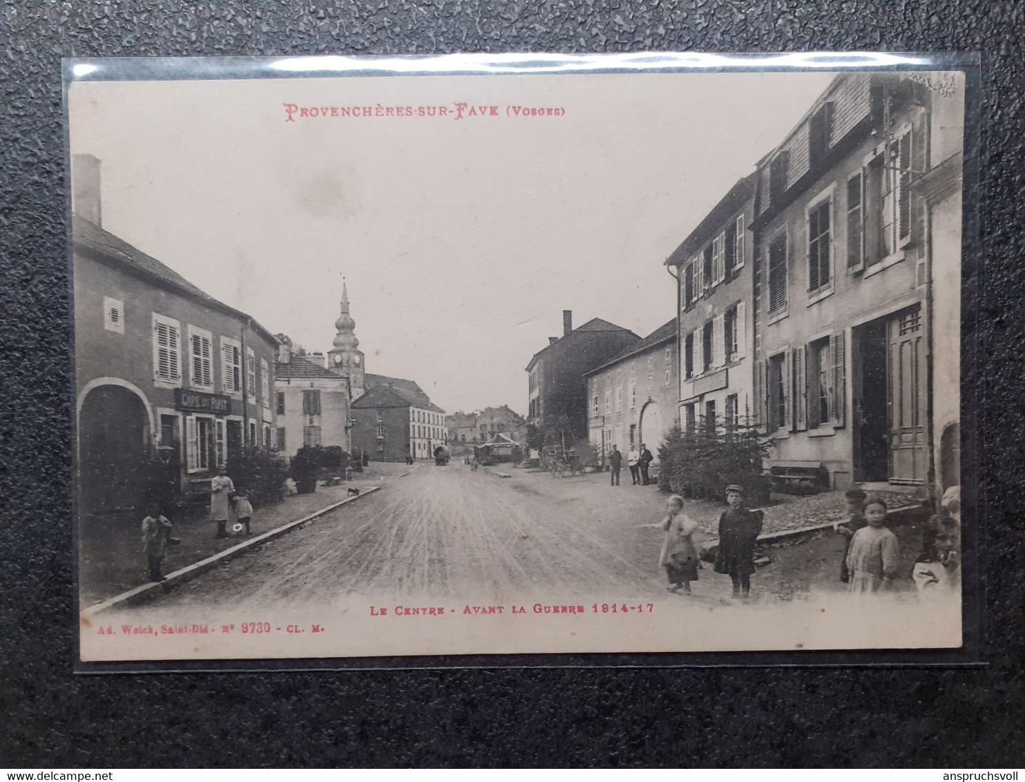 CPA - 88 - PROVENCHERES SUR FAVE - Le Centre - Avant La Guerre 1914-17 - Provencheres Sur Fave