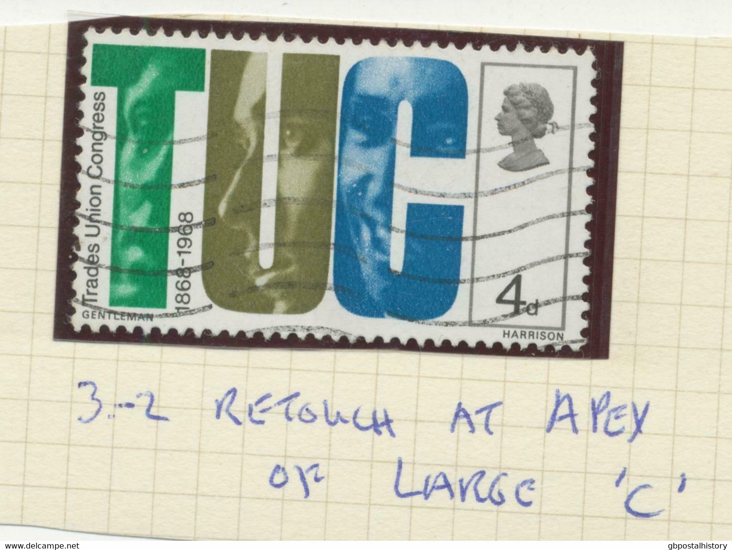 GB 1968, 4 D „T.U.C.“ And Trade Unionists FU, Rare VARIETY: RETOUCH ON LARGE „C“ - Plaatfouten En Curiosa