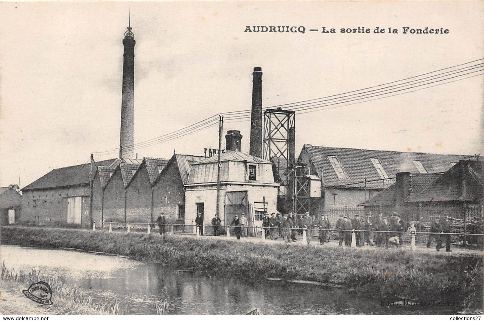 62-AUDRUICQ- LA SORTIE DE LA FONDERIE - Audruicq