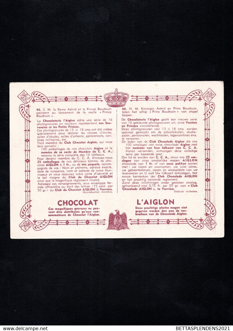 Chocolaterie AIGLON - N°46 -S.M. La Reine Astrid Et Le Prince Baudoin Assistent Au Lancement De La Malle "Prince Baudoin - Aiglon