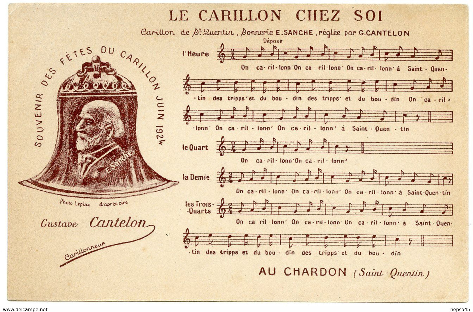 Carillonneur Gustave Cantelon.Saint-Quentin.souvenir Des Fêtes Du Carillon Juin 1924.sonnerie Sanche Réglée Par Cantelon - Einweihungen