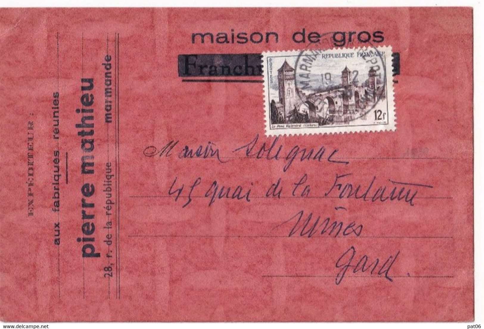 47 - LOT & GARONNE « MARMANDE » CPI Ordinaire - Tarif à 12F. (6.1.1949/30.6.1957)  N°1039 - 12f.  Pont De Cahors - Enteros Privados