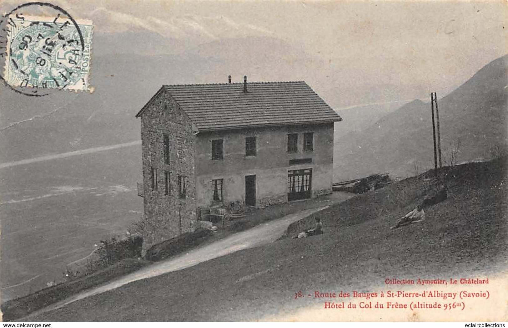 Saint Pierre D'Albigny        73        Hôtel Du Col Du Frêne    (voir Scan) - Saint Pierre D'Albigny