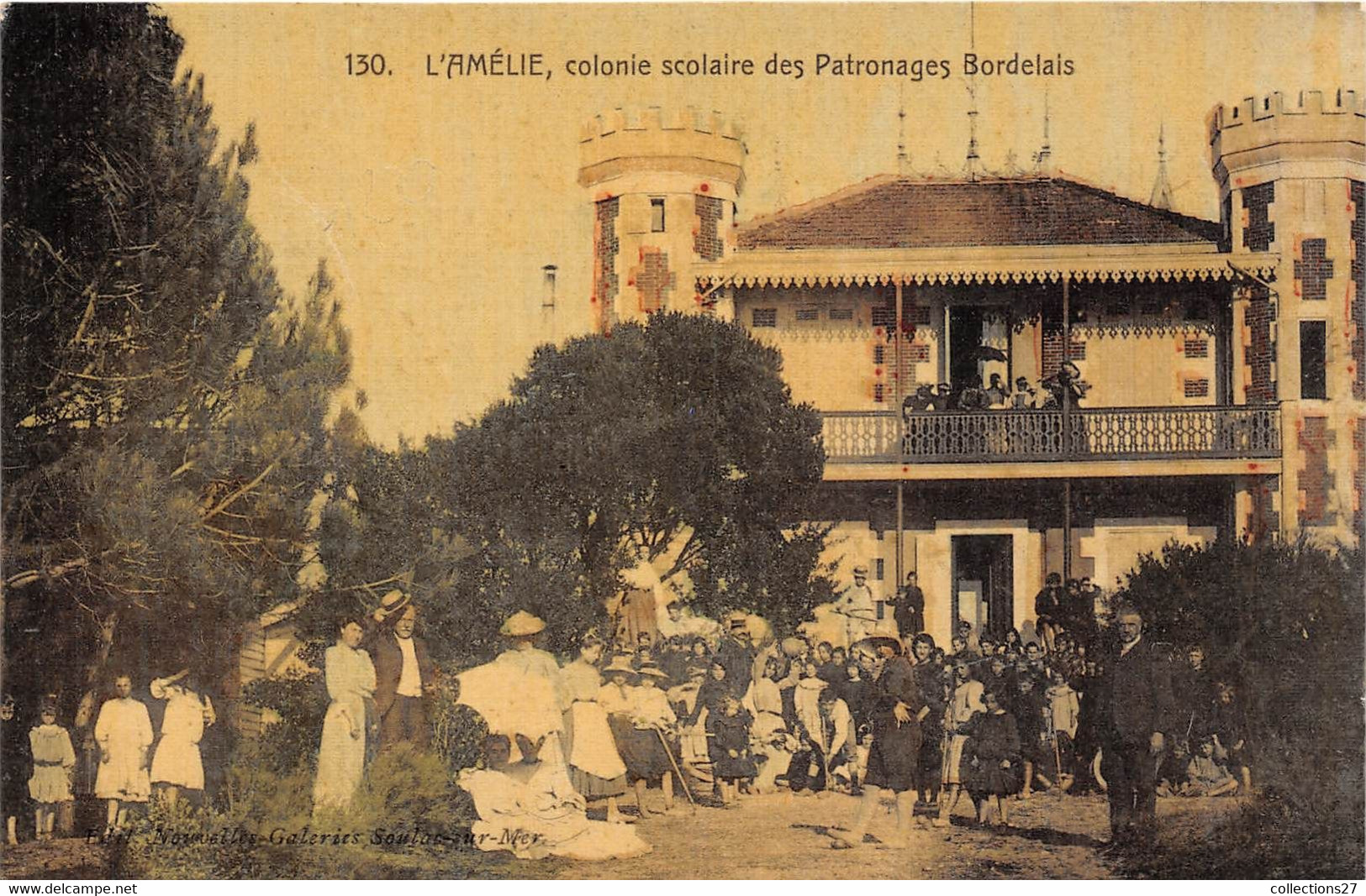 33-SOULAC- L'AMELIE, COLONIE SCOLAIRE DES PATRONAGE BORDELAIS - Soulac-sur-Mer