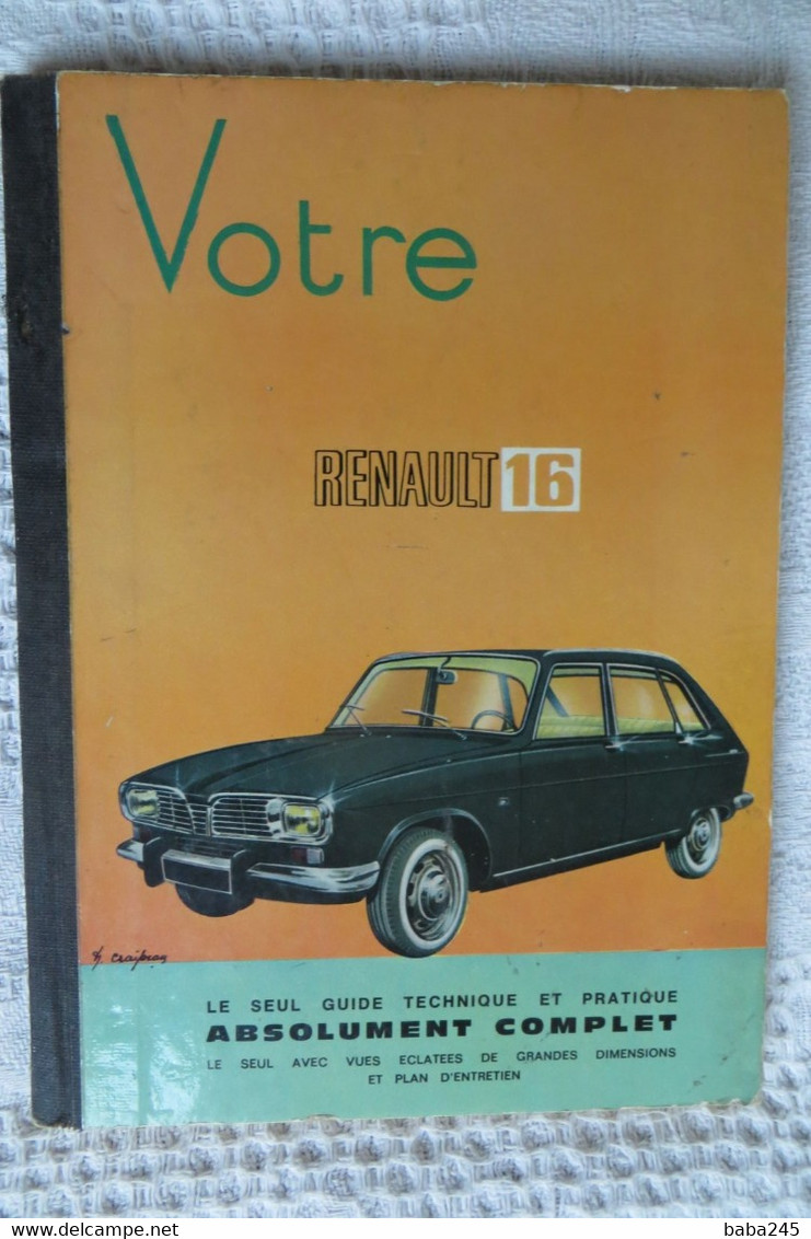 Votre Renault 16 - Matériel Et Accessoires