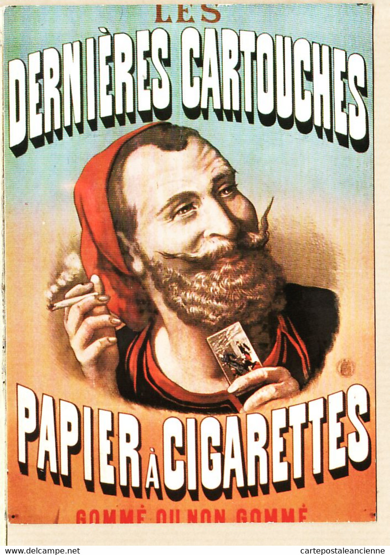 Cppub 024 PAPIER à CIGARETTES Les DERNIERES CARTOUCHES Gommé Ou Pas Affiche REPRODUCTION NUGERON J-18 - Advertising