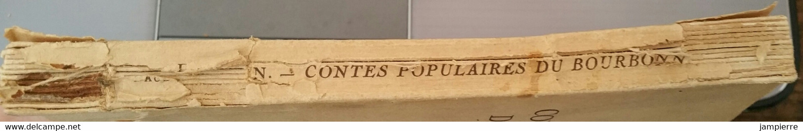 Folklore Bourbonnais, Contes Populaires Du Bourbonnais - Paul Duchon - 1938, 205 Pages / 600 Exemplaires Tirés - Bourbonnais