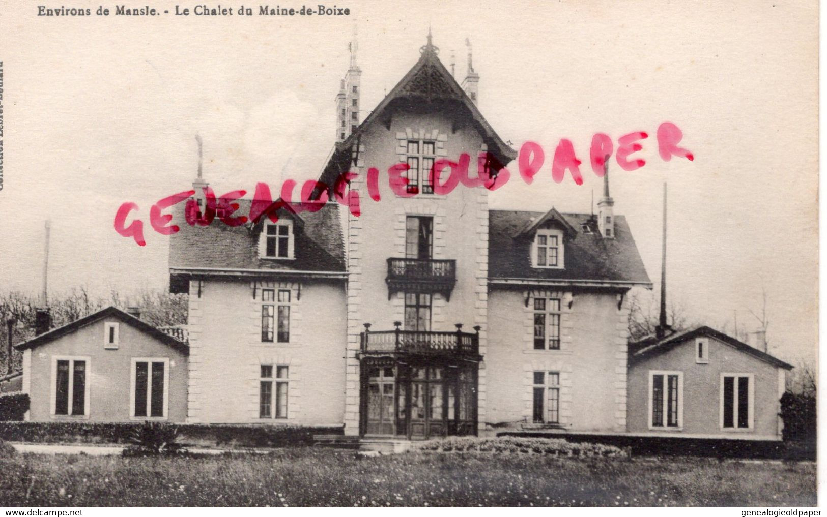 16- MANSLE- LE CHALET DU MAINE DE BOIXE - EDITEUR LEBRET BOULARD  -  CHARENTE - Mansle